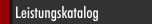 Leistungskatalog